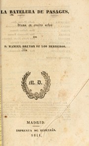 Cover of: La batelera de Pasages: drama en cuatro actos