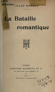 Cover of: La bataille romantique by Jules Marsan, Jules Marsan