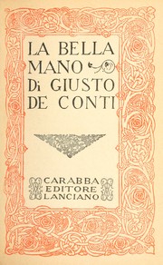 Cover of: La bella mano, di Giusto de Conti by Giusto de' Conti