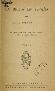 Cover of: La Biblia en España: traducción directa del Inglés por Manuel Azaña