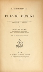 La bibliothèque de Fulvio Orsini by Pierre de Nolhac