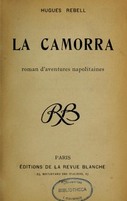Cover of: La camorra by Hugues Rebell