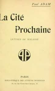 La cité prochaine by Paul Adam