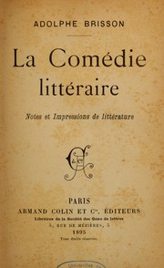 Cover of: La comédie littéraire by Brisson, Adolphe