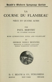 Cover of: La course du flambeau: pièce en quatre actes