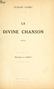 Cover of: La divine chanson: roman.  Illus. de Simont