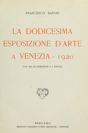 Cover of: La Dodicesima Esposizione d'arte a Venezia, 1920