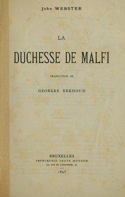 Cover of: La duchesse de Malfi: Traduction de Georges Eekhoud