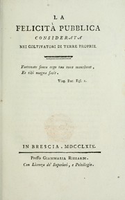 La Felicità pubblica considerata nei coltivatori di terre proprie by Giuseppe Cauzzi