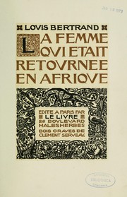 Cover of: La femme qui était retournée en Afrique