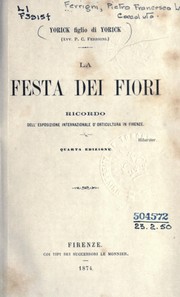 Cover of: La festa dei fiori: ricordo dell'Esposizione Internazionale d'Orticultura in Firenze