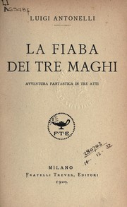 Cover of: La fiaba dei tre maghi: avventura fantastica in tre atti