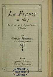 Cover of: La France en 1614: la France et la royauté avant Richelieu