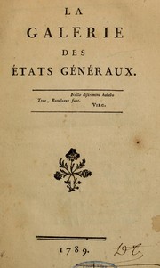 La Galerie des Etats généraux by Jean Pierre Louis de Luchet