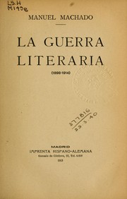 Cover of: La guerra literaria: (1898-1914)