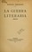 Cover of: La guerra literaria