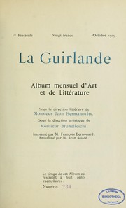 Cover of: La Guirlande: album d'art et de littérature : nos. 1-11, 1919-1920