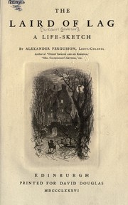 Cover of: The laird of Lag, a life-sketch
