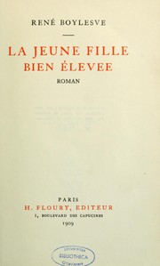 Cover of: La jeune fille bien élevée by René Boylesve