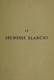 Cover of: La jeunesse blanche by Georges Rodenbach