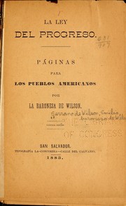 Cover of: La ley del progreso by Emilia Serrano baronesa de Wilson