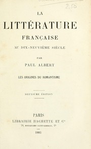 Cover of: La littérature française au dix-huitième siècle by Albert, Paul