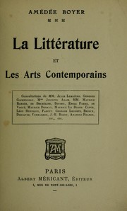 Cover of: La littérature et les arts contemporains by Amédée Boyer, Amédée Boyer