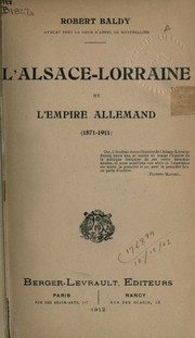 Cover of: L'Alsace-Lorraine et l'Empire Allemand