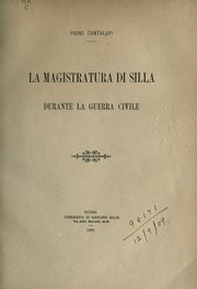 La magistratura di Silla durante la guerra civile by Piero Cantalupi