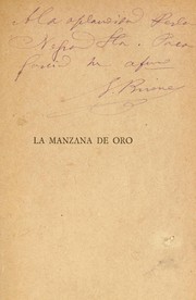 Cover of: La manzana de oro: opereta fantástica en un acto, dividido en cinco cuadros, original, en verso