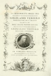 Cover of: La mascherata degli dei, nell'ingresso dell'eccellentissimo signor Girolamo Veniero procurator di S. Marco: canti III