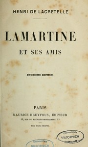 Cover of: Lamartine: sa vie littéraire et politique