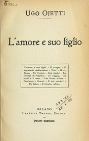Cover of: L'amore e suo figlio by Ugo Ojetti