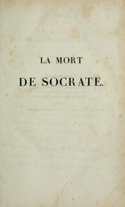 Cover of: La mort de Socrate, poëme by Alphonse de Lamartine