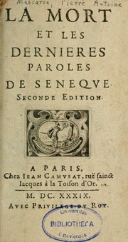 La Mort et les dernières paroles de Sénèque by Pierre Antoine Mascaron