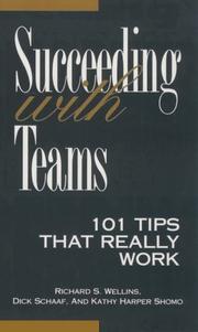 Cover of: Succeeding With Teams  by richard s. wellins, dick schaff, kathy harper shomo