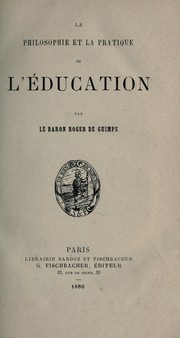 Cover of: La philosophie et la pratique de l'education