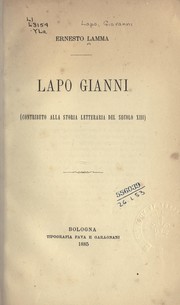 Cover of: Lapo Gianni: (contributo alla storia letteraria del secolo XIII)