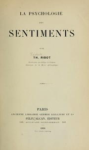 Cover of: La psychologie des sentiments by Théodule Armand Ribot