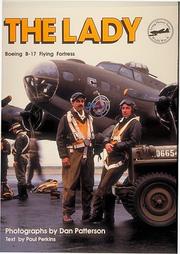 Cover of: The Lady: Boeing B-17 Flying Fortress (Living History: World War II) by Paul Perkins, Michelle Crean