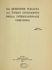 Cover of: La questione italiana al terzo Congresso della Internazionale comunista