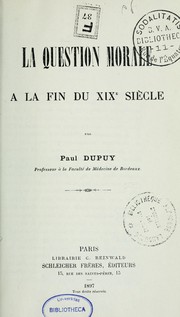 Cover of: La question morale à la fin du XIXe siècle