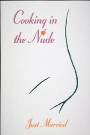 Cover of: Cooking in the Nude : Just Married (Cooking in the Nude , No 1)