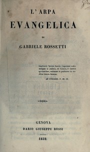 L'arpa evangelica by Gabriele Pasquale Giuseppe Rossetti