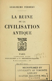 Cover of: La ruine de la civilisation antique by Guglielmo Ferrero