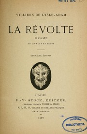 Cover of: La révolte: drame en un acte en prose.