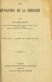 Cover of: La révolution de la chirurgie by Henri Folet