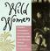 Cover of: Wild women