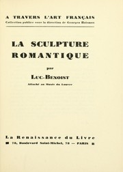 La sculpture romantique by Benoist, Luc