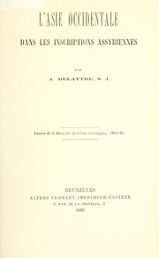 Cover of: L'Asie occidentale dans les inscriptions Assyriennes by A. J. Delattre